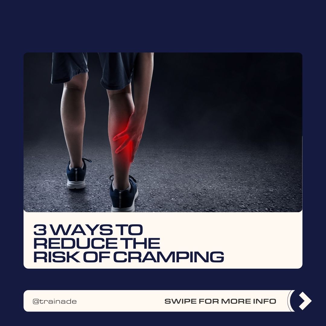 3 Ways to Reduce the Risk of Cramping