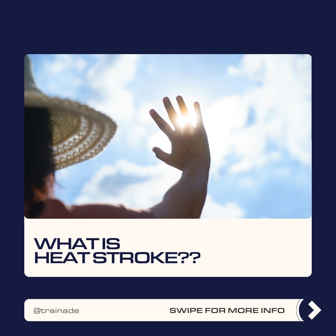What is Heat Stroke?