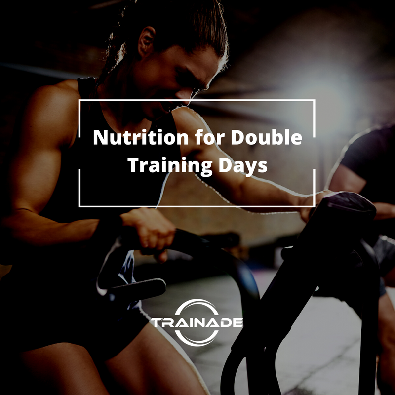 Nutrition for Double Training Days